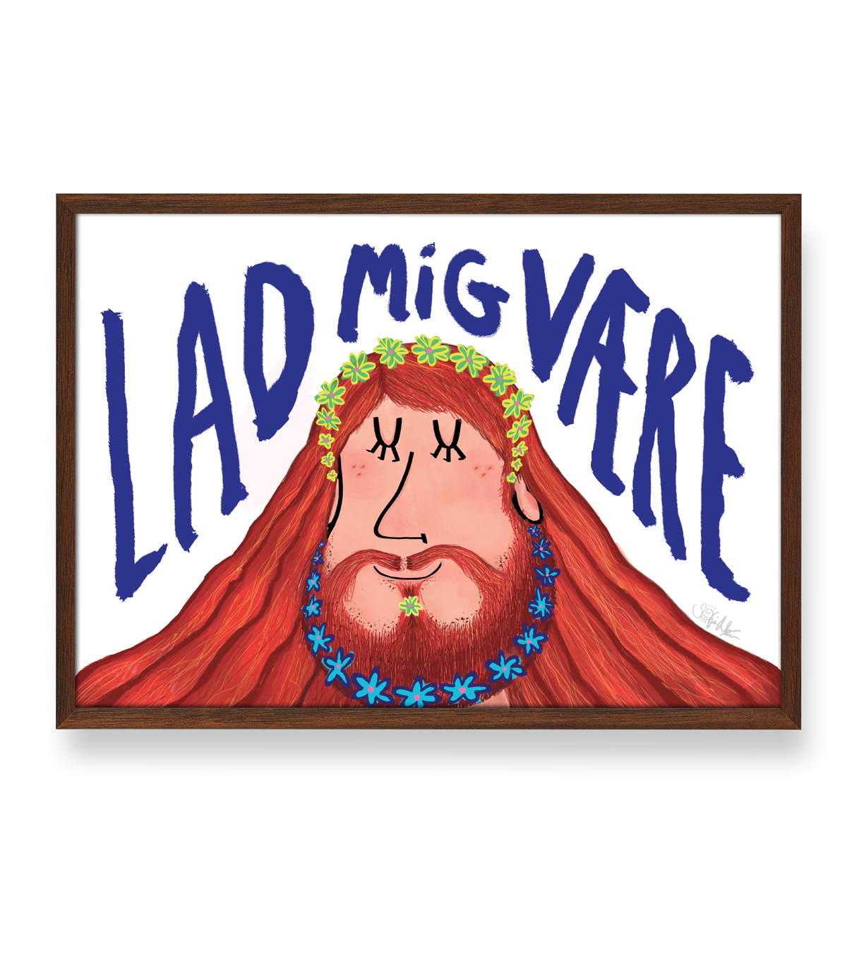 LAD MIG VÆRE - PLAKAT