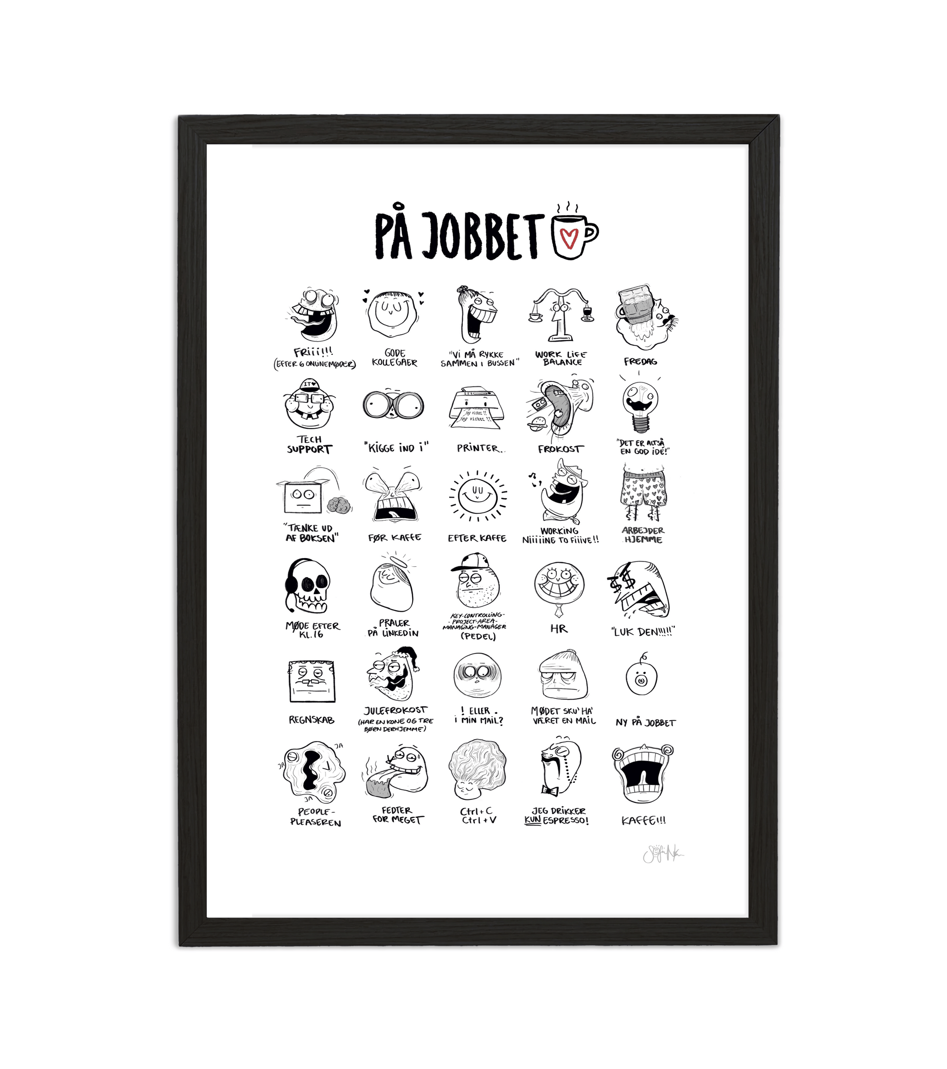 Håndtegnet plakat af Sofie Nørskov. Kunst der spreder glæde og starter samtaler! ✏️ 
Køb online på sofienørskov.dk. Levering 2-5 dage.
