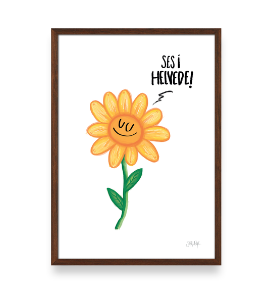 SES I HELVEDE! - PLAKAT A3